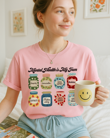 Mental Health Is My Jam Shirt – Comfort Colors 1717 Awareness Tee with Positive Coping Skills