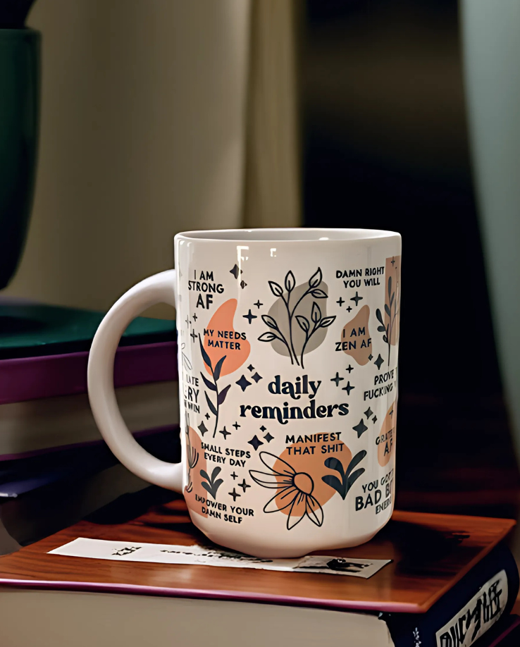 Daily Affirmation Mug 15oz – Mental Health Gift for Her, Motivational Ceramic Cup