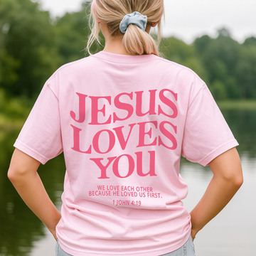Pink Jesus Loves You Shirt – Christian Girl Comfort Colors Tee