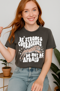 Pepper Comfort Colors tee with Christian message “Do not be afraid” and tiger illustration. Faithwear with a bold soul.